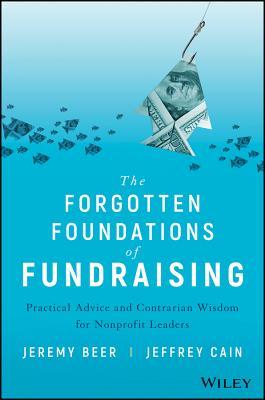 Download How to Raise Money: Practical Lessons and Unconventional Wisdom for Nonprofit Leaders - Jeremy Beer file in ePub