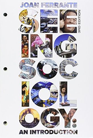 Read Online Seeing Sociology: An Introduction [with MindTap Sociology 1-Term Access Code] - Joan Ferrante file in ePub
