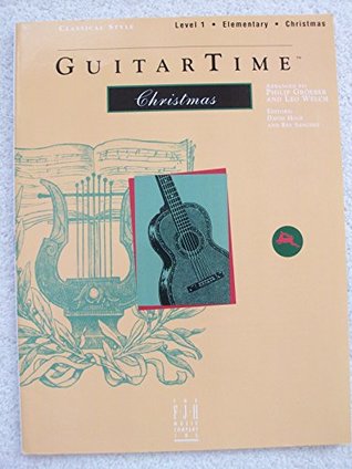 Full Download GuitarTime Christmas, Level I, Classical Style - Philip Groeber | ePub