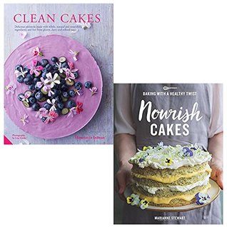 Read Online Clean cakes and nourish cakes baking with a healthy twist 2 books collection set - Henrietta Inman file in ePub