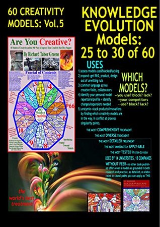 Read Online 60 Creativity Models, Vol. 5, KNOWLEDGE EVOLUTION Models--dialectics, compilation cycle, relocate idea ecosystem, idea waves, fractal recurrence, simple programs: Abstract forces everyone now misses - Richard Tabor Greene | ePub