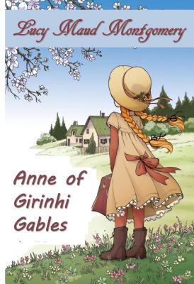 Full Download Anne of Girinhi Denga: Anne of Green Gables, Shona Edition - L.M. Montgomery | PDF