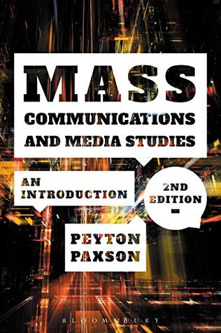 Read Online Mass Communications and Media Studies: An Introduction - Peyton Paxson | ePub
