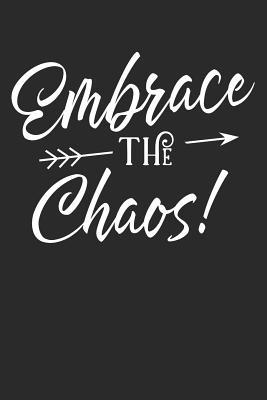 Download Embrace the Chaos: Blank Lined Writing Journal Notebook Diary 6x9 - Audrina Rose | PDF