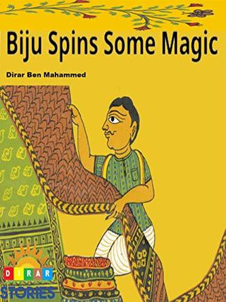 Full Download Biju Spins Some Magic – Culture for Early Grades (Adventure Book 4) - Dirar Ben Mahammed file in ePub