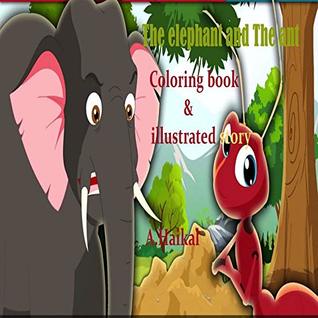 Read Online The Elephant and The Ant (Classics in The Modern World Book 2) - Ahmed Haikal | PDF
