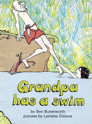 Read Online Grandpa Has a Swim (That boy Trog/Ben Butterworth) - Ben Butterworth file in PDF