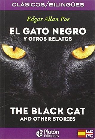 Read El gato negro y otros relatos / The black cat and other stories - Edgar Allan Poe file in PDF