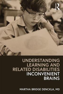 Download Understanding Learning and Related Disabilities: Inconvenient Brains - Martha Bridge Denckla | PDF
