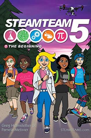 Download The Beginning: (STEAMTeam 5 Main Series Book 1) - Greg Helmstetter | PDF