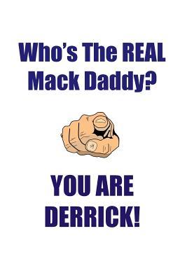 Full Download DERRICK IS THE REAL MACK DADDY AFFIRMATIONS WORKBOOK Positive Affirmations Workbook Includes: Mentoring Questions, Guidance, Supporting You - Affirmations World | PDF