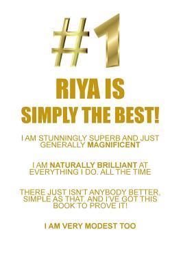 Read Online RIYA IS SIMPLY THE BEST AFFIRMATIONS WORKBOOK Positive Affirmations Workbook Includes: Mentoring Questions, Guidance, Supporting You - Affirmations World file in PDF