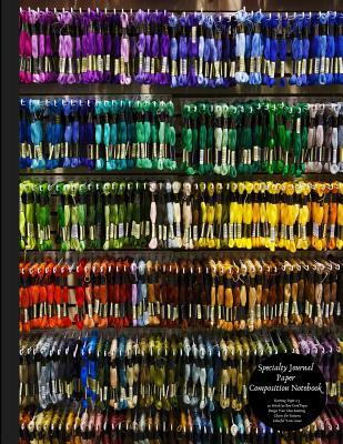 Full Download Specialty Journal Paper Composition Notebook Knitting Paper 2: 3 20 Stitch / 30 Row Grid Pages Design Your Own Knitting Charts for Patterns Colorful Yarn Cover: Blank Graphs Books for Knit Designs - Kai Specialty Variety Journal Paper | PDF