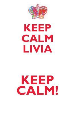 Read Online KEEP CALM LIVIA! AFFIRMATIONS WORKBOOK Positive Affirmations Workbook Includes: Mentoring Questions, Guidance, Supporting You - Affirmations World file in ePub