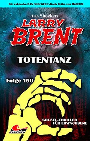 Read Online Dan Shocker's LARRY BRENT 150 – Larry Brents Totentanz - Dan Shocker | ePub