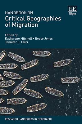 Download Handbook on Critical Geographies of Migration - Katharyne Mitchell | PDF