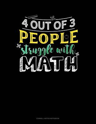 Download 4 Out of 3 People Struggle with Math: Cornell Notes Notebook -  file in PDF