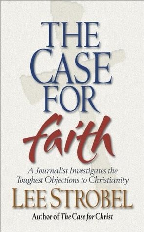 Read Online The Case for Faith - 6 Pak: A Journalist Investigates the Toughest Objections to Christianity - Lee Strobel file in PDF