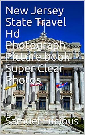 Download New Jersey State Travel Hd Photograph Picture book Super Clear Photos - Samuel Lucious file in ePub