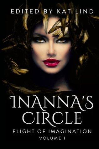 Read Inanna's Game: Flight of Imagination (Inanna's Circle Game) (Volume 3) - Kat Lind file in ePub