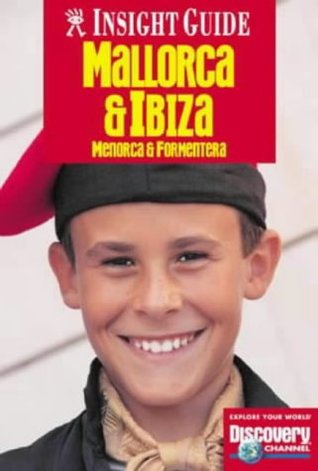 Read Mallorca and Ibiza Insight Guide (Insight Guides) - mellorca | PDF