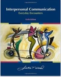 Full Download Interpersonal Communications: Everyday Encounters - Julia Wood | ePub