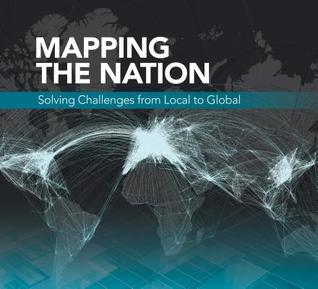 Download Mapping the Nation: Solving Challenges from Local to Global - ESRI file in PDF