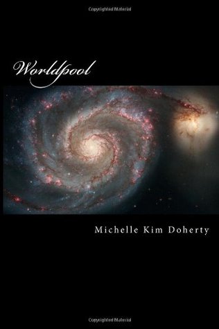 Download Worldpool: or, A Small Collection of Anecdotes from My Life - Michelle Kim Doherty | PDF
