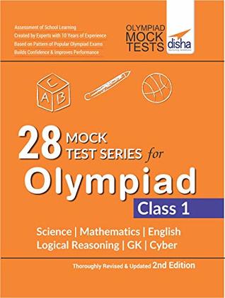 Read Online 28 Mock Test Series for Olympiads Class 1 Science, Mathematics, English, Logical Reasoning, GK & Cyber - Disha Experts file in PDF