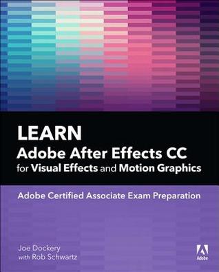 Read Learn Adobe After Effects CC for Visual Effects and Motion Graphics - Joe Dockery file in PDF