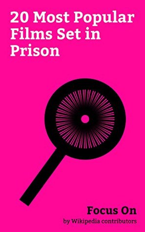 Full Download Focus On: 20 Most Popular Films Set in Prison: The Fate of the Furious, Kaatru Veliyidai, Kaththi, Midnight Express (film), Death Race (film), Get Hard,  Last Castle, Jailhouse Rock (film), etc. - Wikipedia contributors | ePub