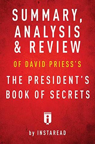 Full Download Summary, Analysis & Review of David Priess's The President's Book of Secrets by Instaread - Instaread Summaries file in ePub
