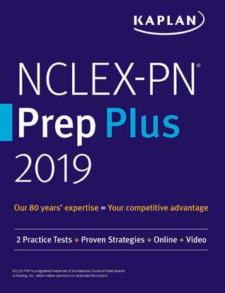 Read NCLEX-PN Prep Plus 2019: 2 Practice Tests   Proven Strategies   Online   Video - Kaplan Nursing file in PDF