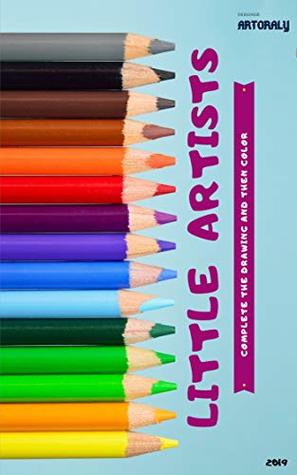 Read LITTLE ARTISTS: COMPLETE THE DRAWING AND THEN COLOR - Khalili Habiba file in PDF