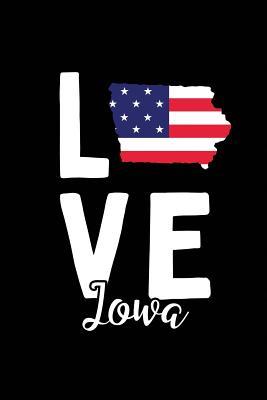 Download I Love Iowa: Notebook Blank Lined College Ruled Journals - Jonathan Luthria | PDF