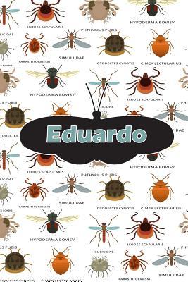 Full Download Eduardo: Bug Insect Handwriting for K-3 Students Practice Paper Book Notebook Journal Book 120 Pages 6x9 -  file in ePub