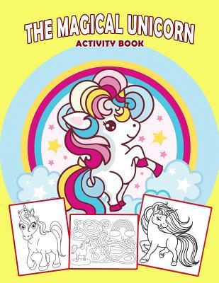 Read Online The Magical Unicorn Activity Book: Fun Kid Workbook Game for Coloring Page, Learning, Coloring, Dot to Dot, Mazes - David Ferreira | ePub