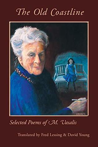 Full Download The Old Coastline: Selected Poems of M. Vasalis - M Vasalis file in ePub