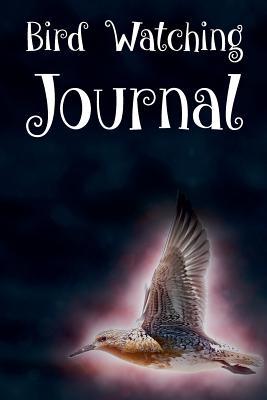 Download Bird Watching: Book, Birding Journals to Write in Is the Must Notebook for Bird Watching Kit for Every Bird Watching Society Member and Birders of All Skill Levels - Black Stars Press file in ePub