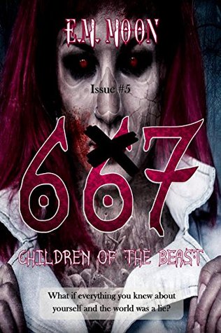 Read 667: Issue #5 Friend or Foe (667: Children of the Beast) - E.M. Moon file in PDF