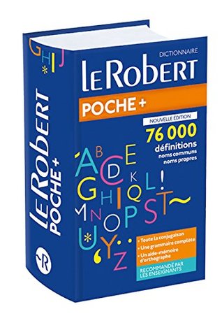 Read Online LE ROBERT DE POCHE PLUS dictionnaire du francais [ French monolingual dictionary ] - Le Robert | PDF