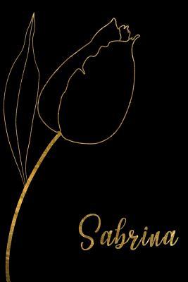 Read Online Sabrina: Personalized Writing Journal for Women - Elegant Black and Gold - Fancy Names Press file in ePub