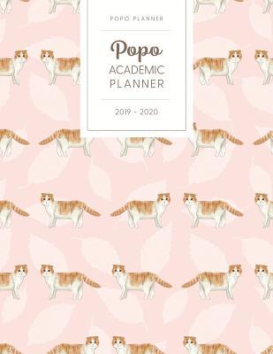 Full Download Popo Academic Planner 2019-2020: Monthly Weekly Daily - Dated With Todo Notes - Scottish Fold Pink -  file in PDF