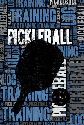 Read Pickleball Training Log and Diary: Pickleball Training Journal and Book For Player and Coach - Pickleball Notebook Tracker -  | PDF