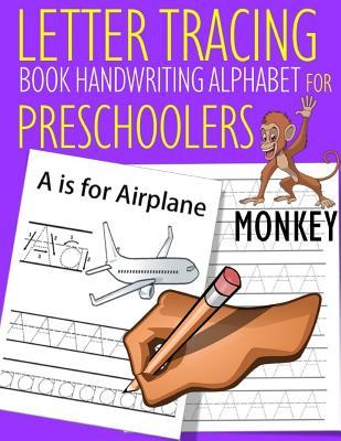 Download Letter Tracing Book Handwriting Alphabet for Preschoolers Monkey: Letter Tracing Book Practice for Kids Ages 3  Alphabet Writing Practice Handwriting Workbook Kindergarten toddler - John J Dewald file in ePub