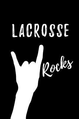Download Lacrosse Rocks: Blank Lined Pattern Funny Journal/Notebook as Birthday, Christmas, Game day, Appreciation or Special Occasion Gifts for Lacrosse Lovers - Passion Life Publishing | PDF