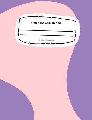 Full Download Composition Notebook: 7.44 x 9.69, 18.90 x 24.61 -  | PDF