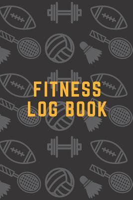 Read Online Fitness Log Book: Undated Gym Workout Journal Notebook Exercise Diary 100 Pages 6 x 9 Inches -  | ePub