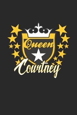 Full Download Queen Courtney: First Name Funny Sayings Personalized Customized Names Women Girl Mother's day Gift Notebook Journal -  | ePub