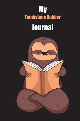 Read My Tombstone Rubber Journal: With A Cute Sloth Reading, Blank Lined Notebook Journal Gift Idea With Black Background Cover - Slowum Publishing file in ePub